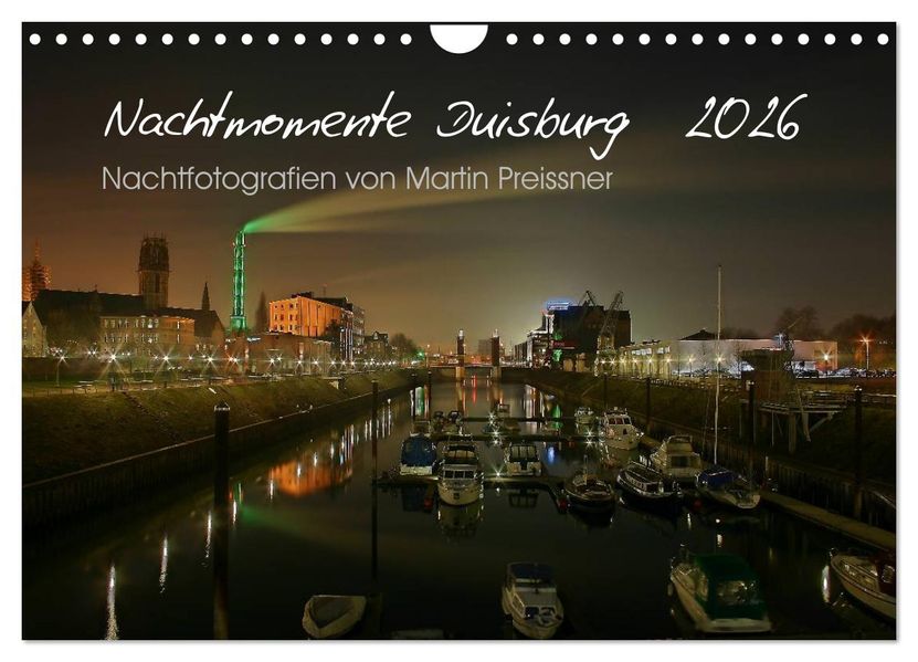 Duisburg Nachtmomente 2026 (Wandkalender 2026 DIN A4 quer) CALVENDO Monatskalender
