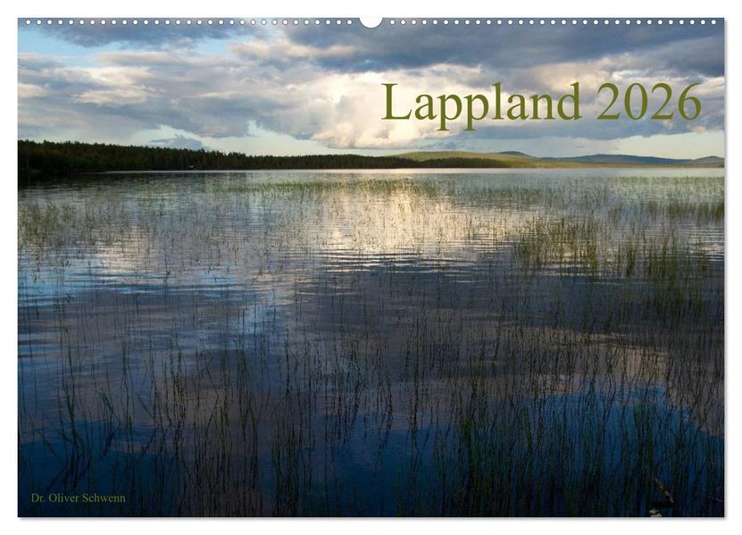 Lappland 2026 (Wandkalender 2026 DIN A2 quer) CALVENDO Monatskalender