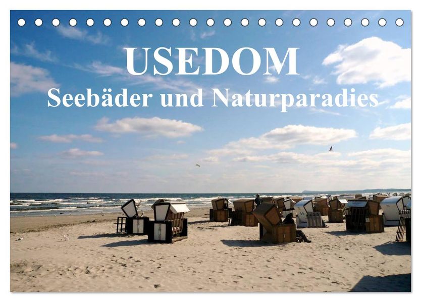 USEDOM - Seebäder und Naturparadies (Tischkalender 2026 DIN A5 quer) CALVENDO Monatskalender