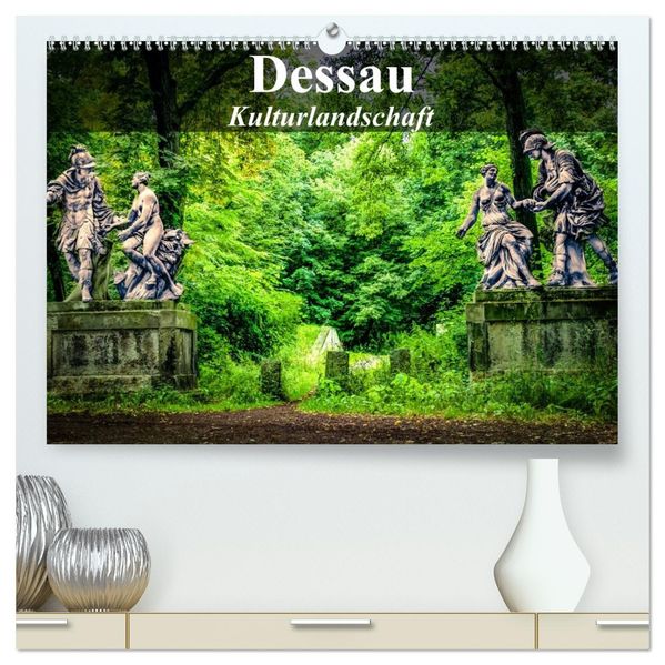 Dessau - Kulturlandschaft (hochwertiger Premium Wandkalender 2026 DIN A2 quer) Kunstdruck in Hochglanz