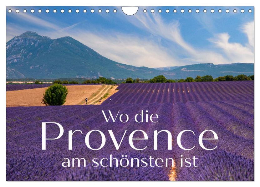 Wo die Provence am schönsten ist (Wandkalender 2026 DIN A4 quer) CALVENDO Monatskalender