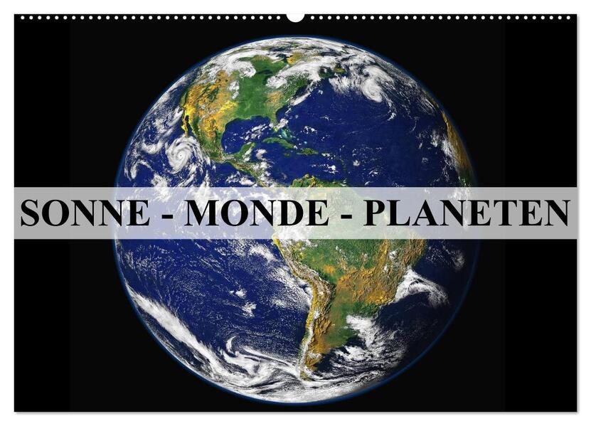 Sonne Monde und Planeten (Wandkalender 2026 DIN A2 quer) CALVENDO Monatskalender