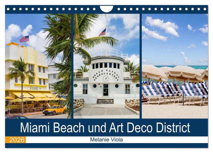 Miami Beach und Art Deco District (Wandkalender 2026 DIN A4 quer) CALVENDO Monatskalender