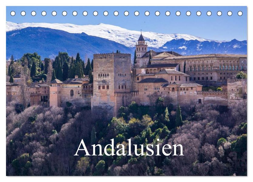 Andalusien (Tischkalender 2026 DIN A5 quer) CALVENDO Monatskalender