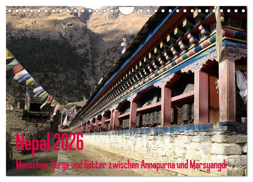 Nepal 2026 Menschen Berge und Götter zwischen Annapurna und Marsyangdi (Wandkalender 2026 DIN A4 quer) CALVENDO Monatskalender