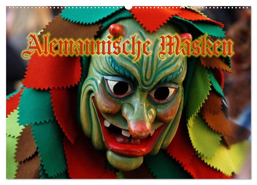 Alemannische Masken (Wandkalender 2026 DIN A2 quer) CALVENDO Monatskalender