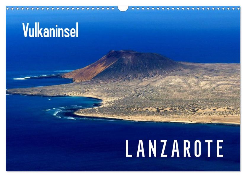 Vulkaninsel Lanzarote (Wandkalender 2026 DIN A3 quer) CALVENDO Monatskalender