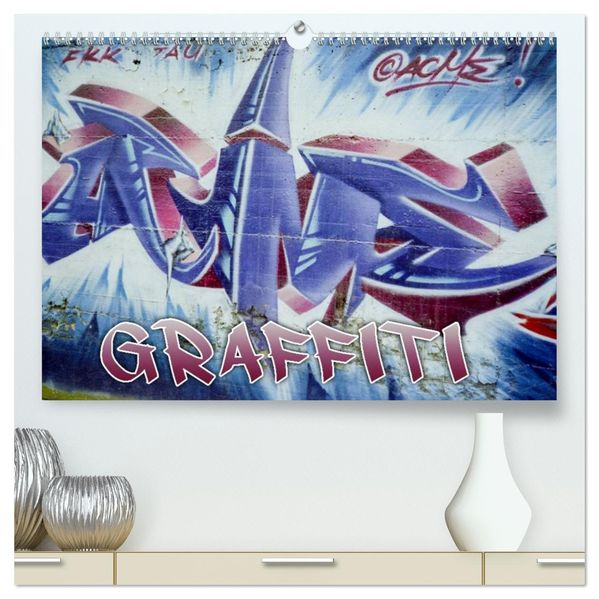Graffiti - Kunst aus der Dose (hochwertiger Premium Wandkalender 2026 DIN A2 quer) Kunstdruck in Hochglanz