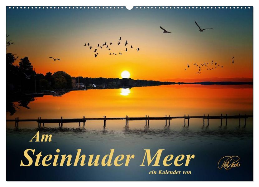 Am Steinhuder Meer (Wandkalender 2026 DIN A2 quer) CALVENDO Monatskalender