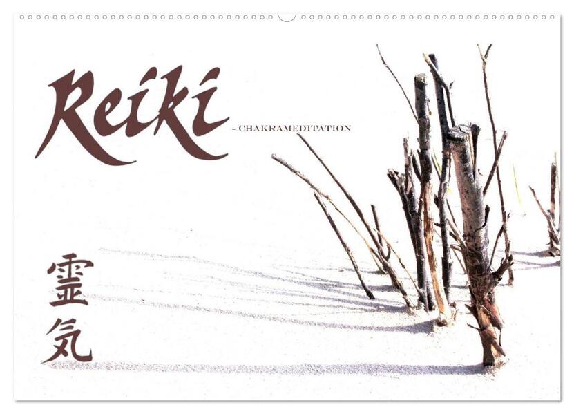 REIKI - Chakrameditation (Wandkalender 2026 DIN A2 quer) CALVENDO Monatskalender