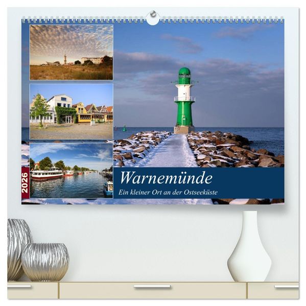 Urlaub in Warnemünde (hochwertiger Premium Wandkalender 2026 DIN A2 quer) Kunstdruck in Hochglanz