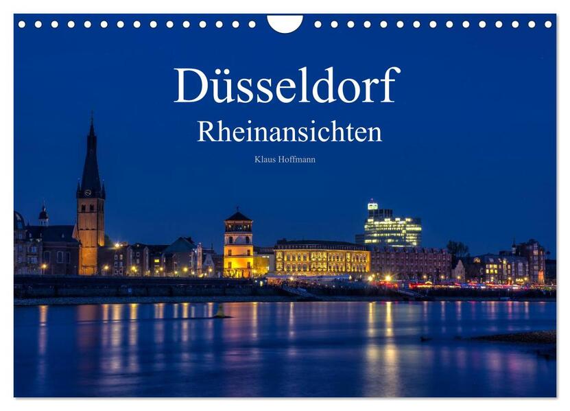 Düsseldorf - Rheinansichten (Wandkalender 2026 DIN A4 quer) CALVENDO Monatskalender