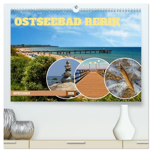 Impressionen Ostseebad Rerik (hochwertiger Premium Wandkalender 2026 DIN A2 quer) Kunstdruck in Hochglanz