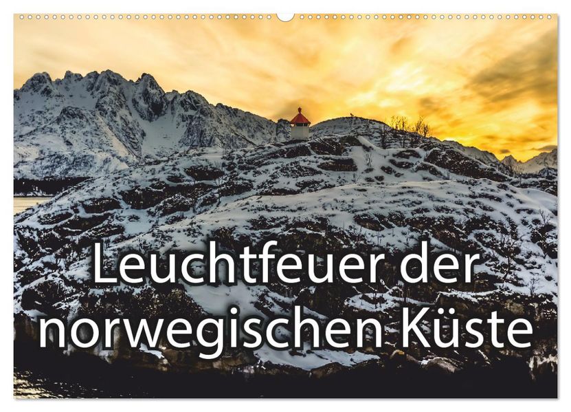 Leuchtfeuer der norwegischen Küste (Wandkalender 2026 DIN A2 quer) CALVENDO Monatskalender