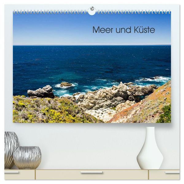 Meer und Küste (hochwertiger Premium Wandkalender 2026 DIN A2 quer) Kunstdruck in Hochglanz