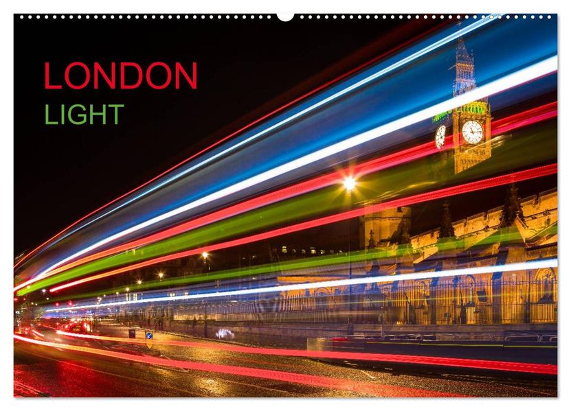 London Light (Wandkalender 2026 DIN A2 quer) CALVENDO Monatskalender