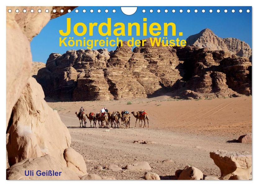 Jordanien. Königreich in der Wüste (Wandkalender 2026 DIN A4 quer) CALVENDO Monatskalender