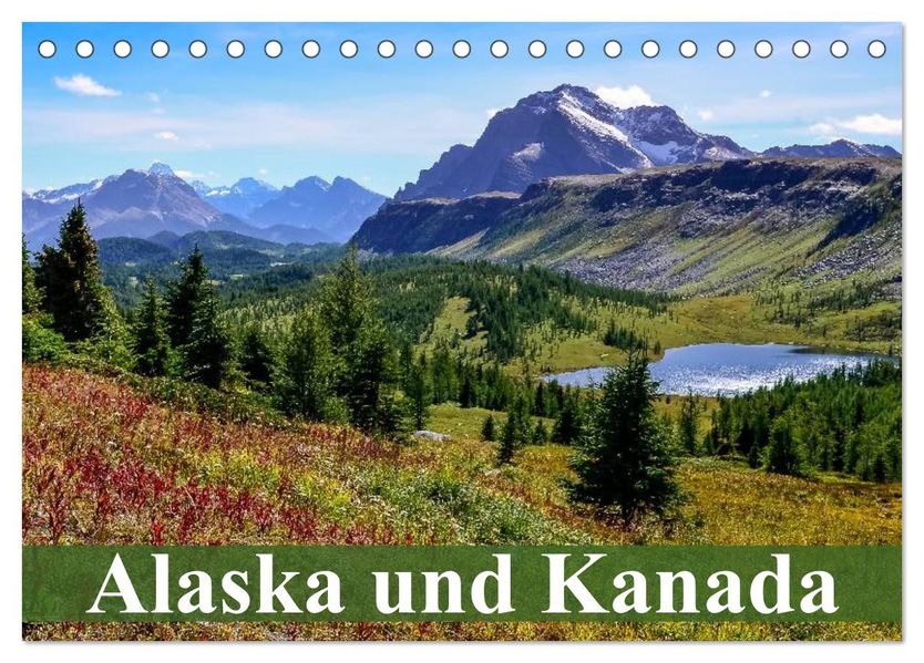 Alaska und Kanada (Tischkalender 2026 DIN A5 quer) CALVENDO Monatskalender