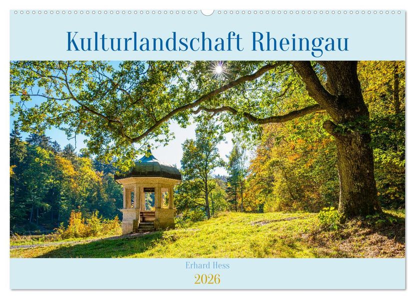 Kulturlandschaft Rheingau (Wandkalender 2026 DIN A2 quer) CALVENDO Monatskalender