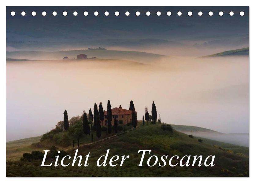 Licht der Toscana (Tischkalender 2026 DIN A5 quer) CALVENDO Monatskalender