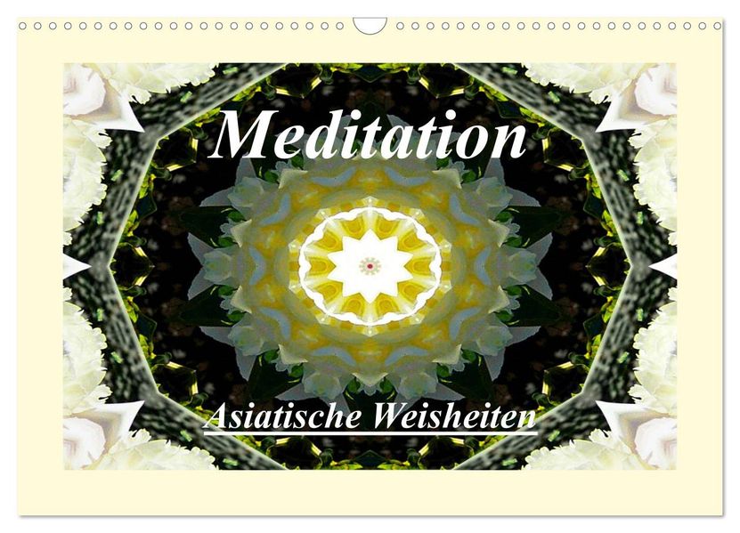 Meditation - Asiatische Weisheiten (Wandkalender 2026 DIN A3 quer) CALVENDO Monatskalender