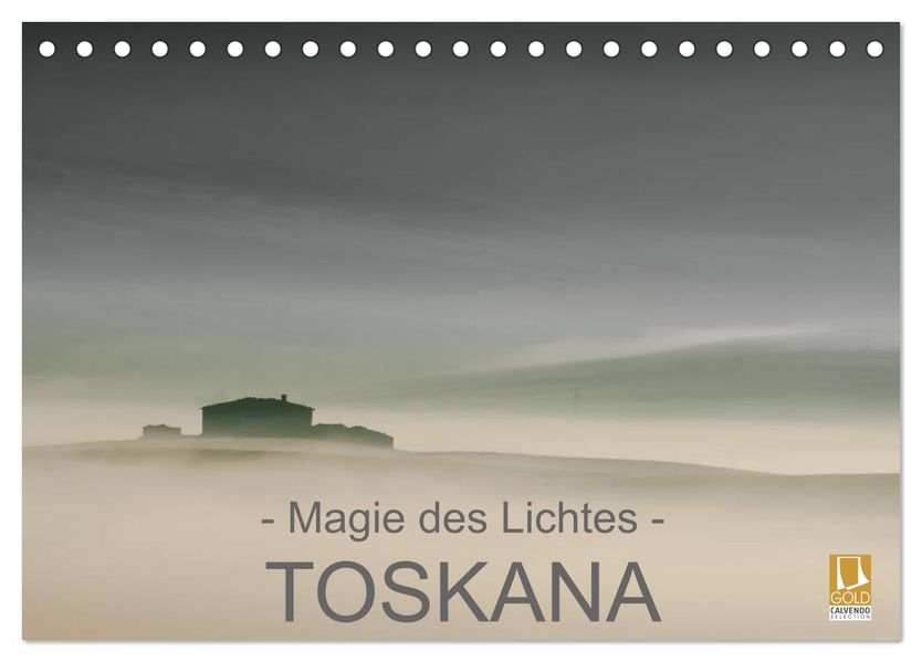 - Magie des Lichtes - TOSKANA (Tischkalender 2026 DIN A5 quer) CALVENDO Monatskalender