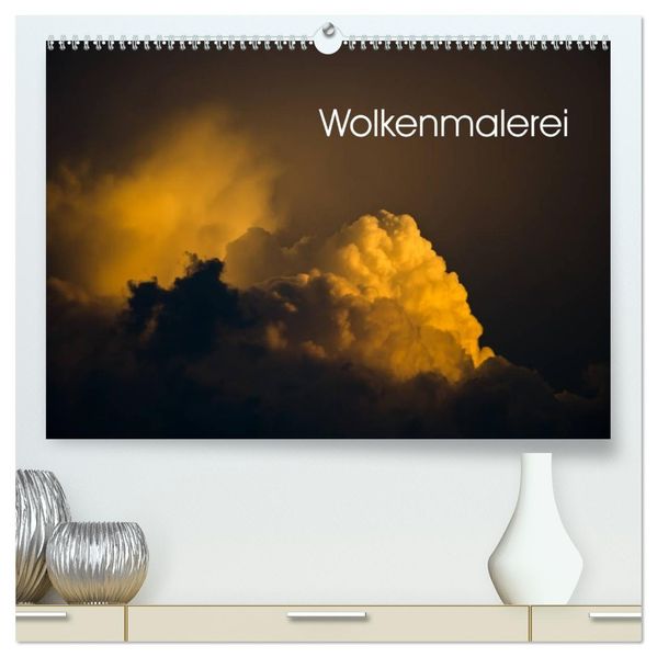 Wolkenmalerei (hochwertiger Premium Wandkalender 2026 DIN A2 quer) Kunstdruck in Hochglanz