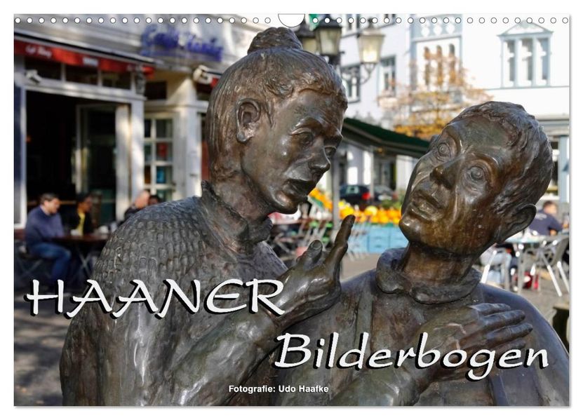 Haaner Bilderbogen 2026 (Wandkalender 2026 DIN A3 quer) CALVENDO Monatskalender