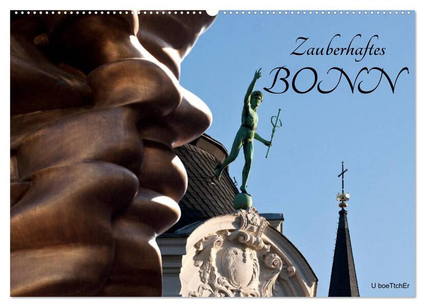 Zauberhaftes Bonn (Wandkalender 2026 DIN A2 quer) CALVENDO Monatskalender