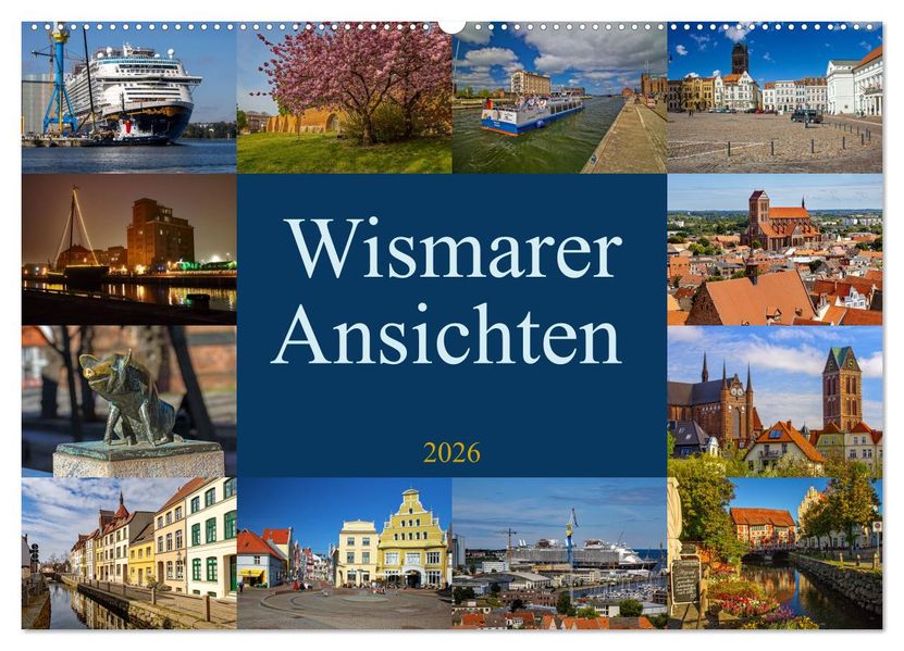 Wismarer Ansichten 2026 (Wandkalender 2026 DIN A2 quer) CALVENDO Monatskalender