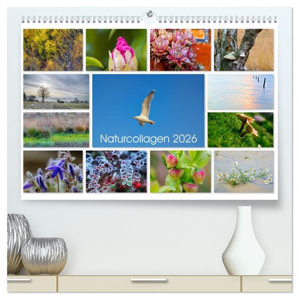 Naturcollagen 2026 (hochwertiger Premium Wandkalender 2026 DIN A2 quer) Kunstdruck in Hochglanz