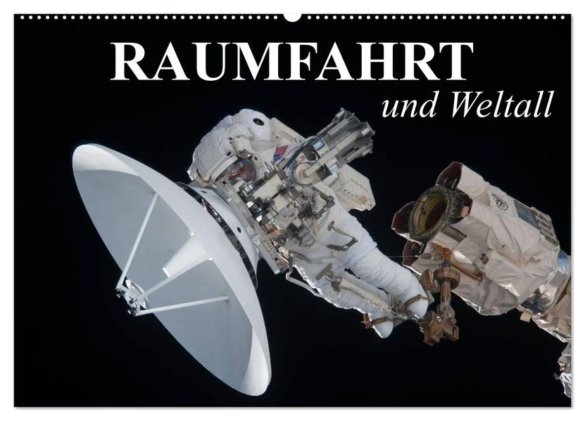 Raumfahrt und Weltall (Wandkalender 2026 DIN A2 quer) CALVENDO Monatskalender