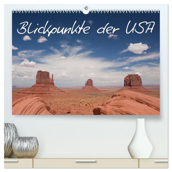 Blickpunkte der USA (hochwertiger Premium Wandkalender 2026 DIN A2 quer) Kunstdruck in Hochglanz
