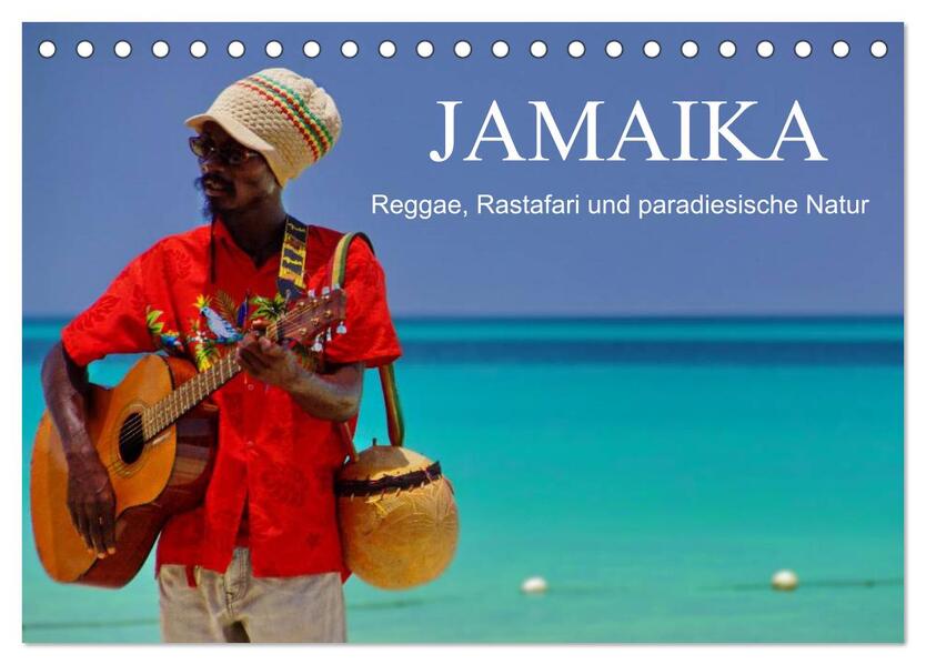 JAMAIKA Reggae Rastafari und paradiesische Natur. (Tischkalender 2026 DIN A5 quer) CALVENDO Monatskalender