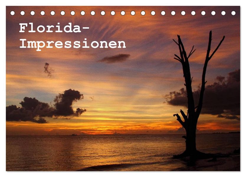 Florida Impressionen (Tischkalender 2026 DIN A5 quer) CALVENDO Monatskalender