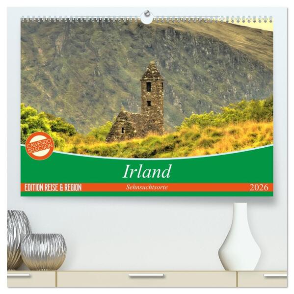 Irland - Sehnsuchtsorte 2026 (hochwertiger Premium Wandkalender 2026 DIN A2 quer) Kunstdruck in Hochglanz