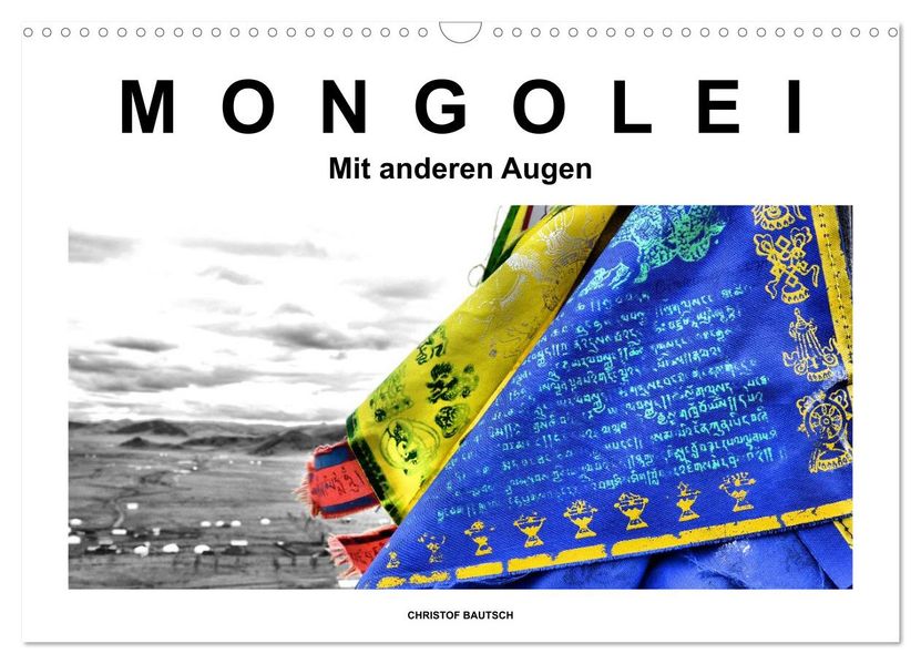 Mongolei - Mit anderen Augen (Wandkalender 2026 DIN A3 quer) CALVENDO Monatskalender