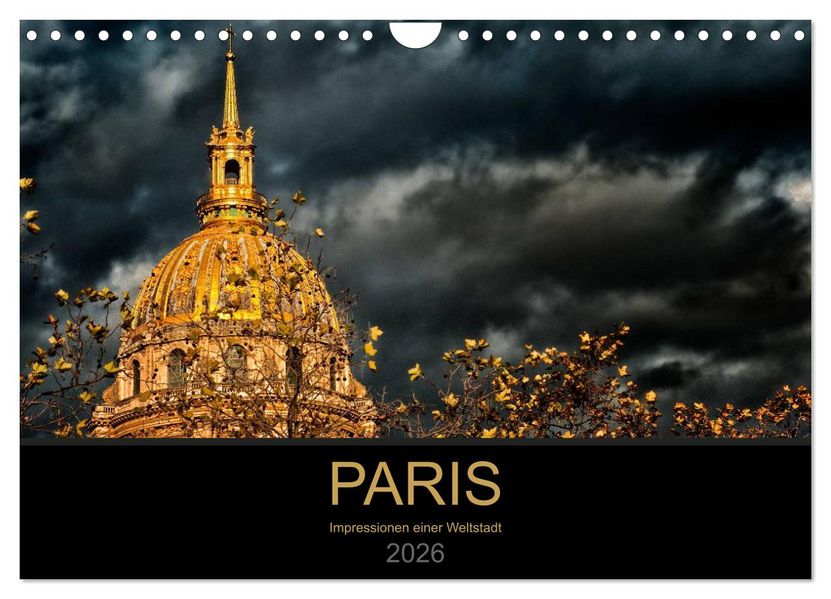 Paris - Impressionen einer Weltstadt (Wandkalender 2026 DIN A4 quer) CALVENDO Monatskalender