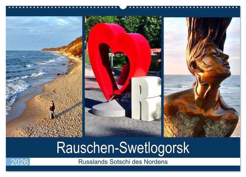 Rauschen-Swetlogorsk - Russlands Sotschi des Nordens (Wandkalender 2026 DIN A2 quer) CALVENDO Monatskalender