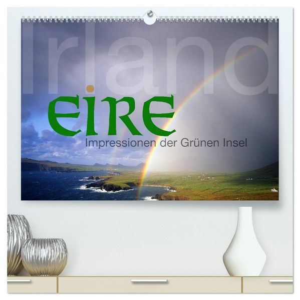 Irland Eire - Impressionen der Grünen Insel (hochwertiger Premium Wandkalender 2026 DIN A2 quer) Kunstdruck in Hochglanz