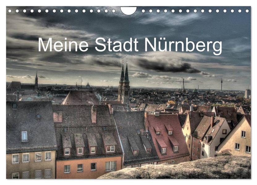 Meine Stadt Nürnberg 2026 (Wandkalender 2026 DIN A4 quer) CALVENDO Monatskalender