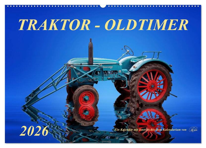 Traktor - Oldtimer (Wandkalender 2026 DIN A2 quer) CALVENDO Monatskalender