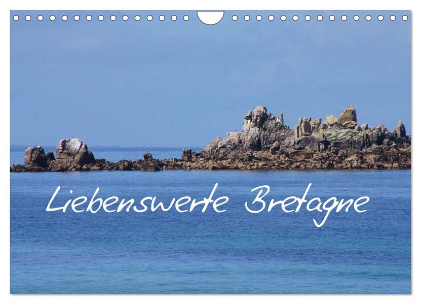 Liebenswerte Bretagne (Wandkalender 2026 DIN A4 quer) CALVENDO Monatskalender