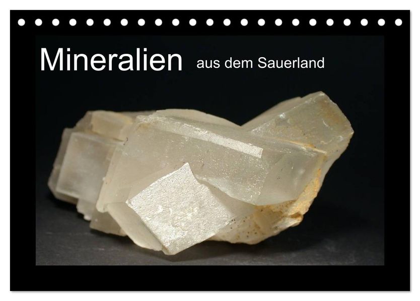 Mineralien aus dem Sauerland (Tischkalender 2026 DIN A5 quer) CALVENDO Monatskalender