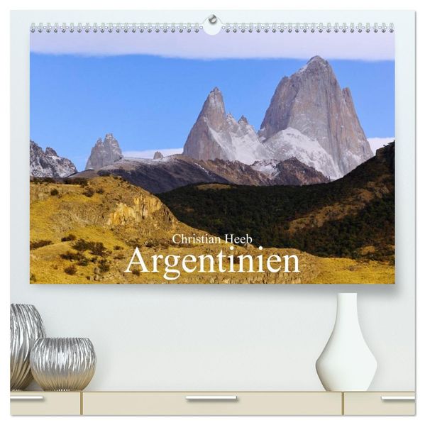 Argentinien Christian Heeb (hochwertiger Premium Wandkalender 2026 DIN A2 quer) Kunstdruck in Hochglanz