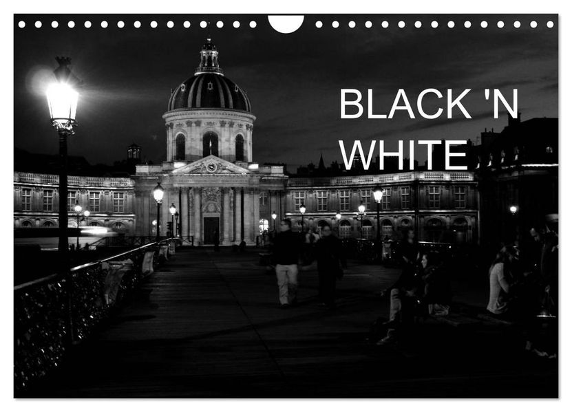 BLACK 'N WHITE (Wandkalender 2026 DIN A4 quer) CALVENDO Monatskalender