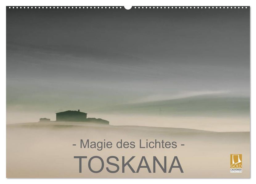 - Magie des Lichtes - TOSKANA (Wandkalender 2026 DIN A2 quer) CALVENDO Monatskalender