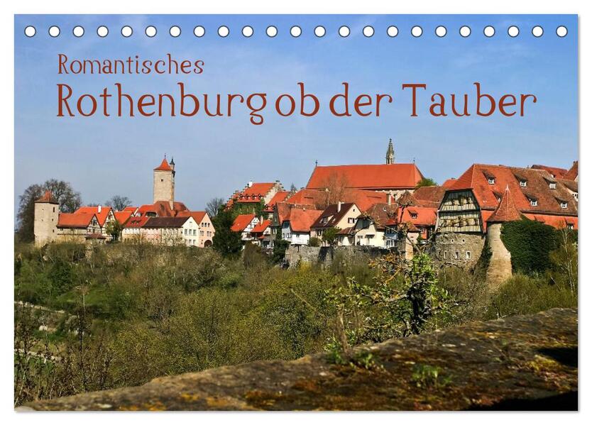 Romantisches Rothenburg ob der Tauber (Tischkalender 2026 DIN A5 quer) CALVENDO Monatskalender