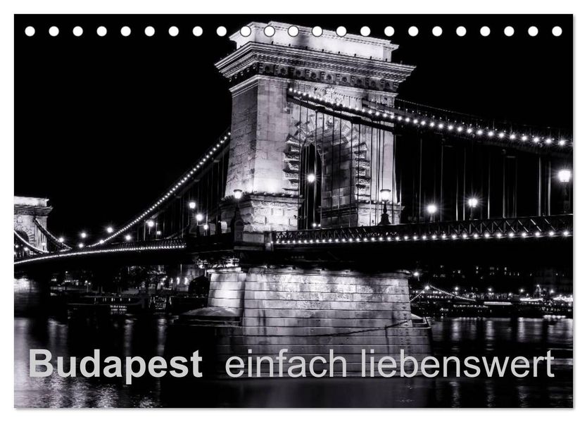 Budapest einfach liebenswert (Tischkalender 2026 DIN A5 quer) CALVENDO Monatskalender