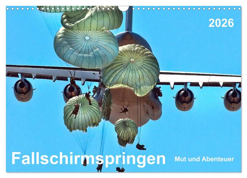 Fallschirmspringen - Mut und Abenteuer (Wandkalender 2026 DIN A3 quer) CALVENDO Monatskalender